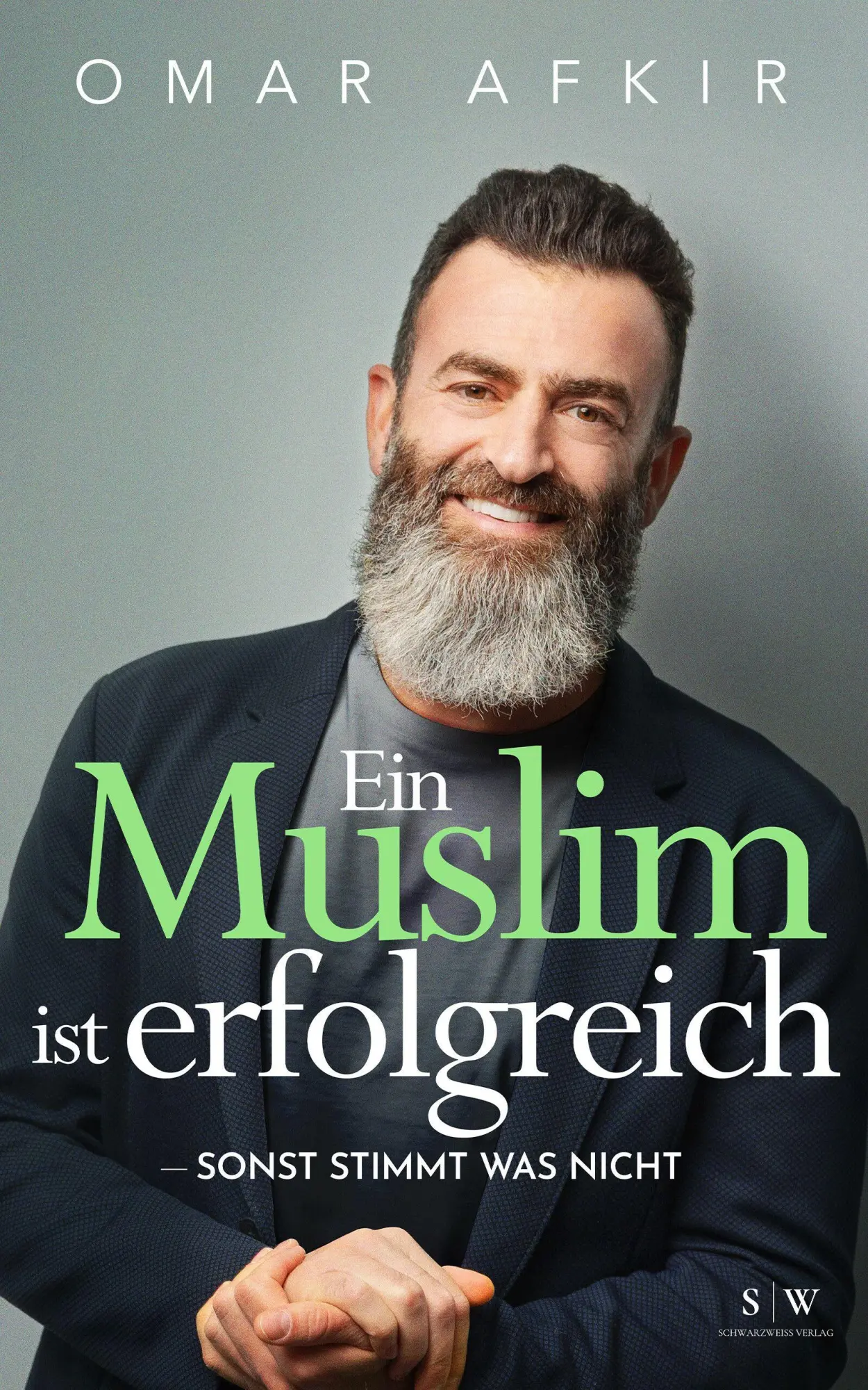 Cover: 9783691520057 | Ein Muslim ist erfolgreich - sonst stimmt was nicht | Omar Afkir